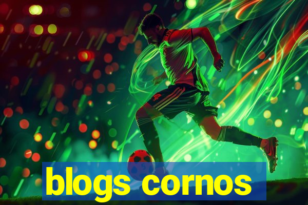 blogs cornos